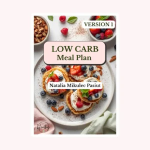 A cover page of a gluten free low carb online diet for reduction and health goals. There is a low carb mal on the picture - low carb pancakes with berries and cream . This meal looks healthy tasty and satisfying. There is a title "gluten free low carb meal plan" and the author name : natalia mikulec pasiut.